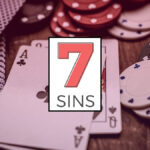 7-deadly-gambling-sins-losing-players-commit