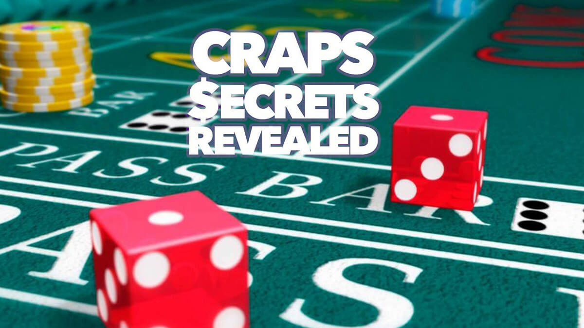 you-won’t-be-able-to-win-without-these-5-craps-secrets