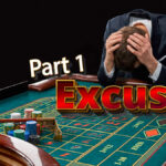 10-excuses-most-losing-gamblers-make-to-justify-poor-results-–-part-i