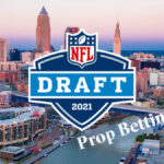 last-minute-2021-nfl-draft-prop-bets-to-wager-on