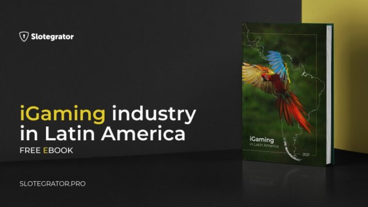 slotegrator-releases-new-ebook-analyzing-latam-igaming-market