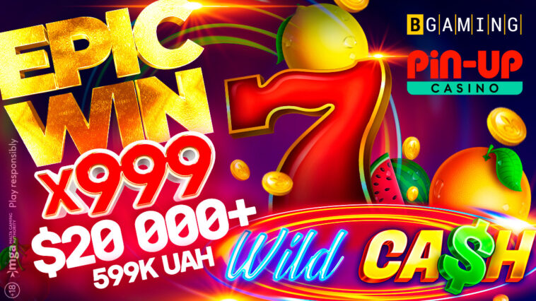 bgaming's-slot-“wild-cash”-pays-out-a-pin-up-casino-player-$20k-one-month-after-launch