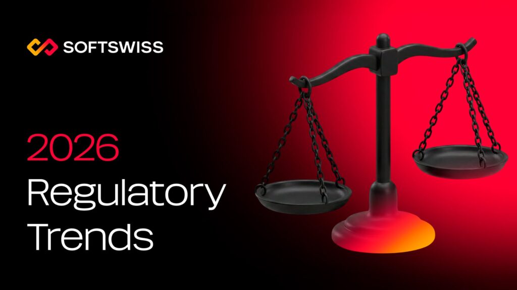regulatory-trends-2026:-softswiss-shares-first-half-year-recap
