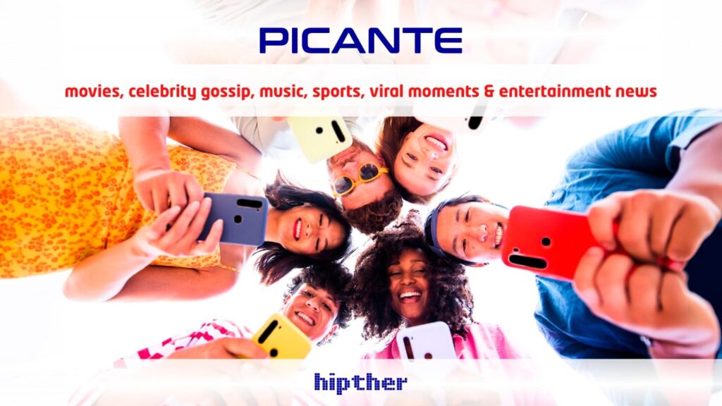 hipther-relaunches-picante.today-to-expand-into-entertainment-media
